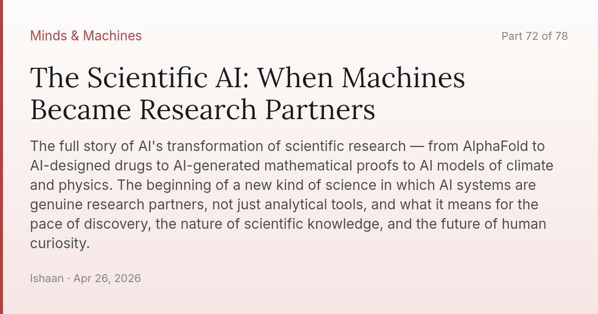 The Scientific AI: When Machines Became Research Partners